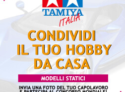 Modelli statici: concorso Tamiya ‘CONDIVIDI IL TUO HOBBY DA CASA’